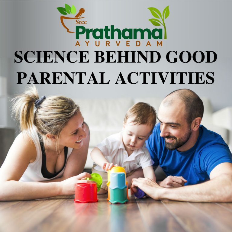 Science behind good parental activities